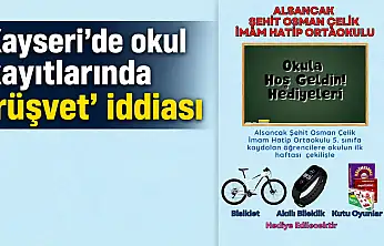 Kayseri'de okul kayıtlarında 'rüşvet' iddiası