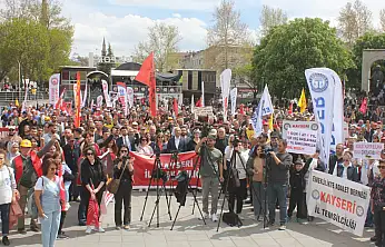 Kayseri'deki 1 Mayıs kutlamalarında neler yaşandı