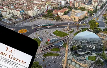 Kayseri için kritik karar Resmi Gazete'de yayınlandı! Bakın ne aranacak?