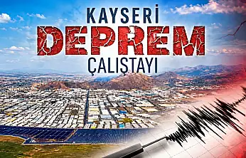 Kayseri OSB için dikkat çeken deprem uyarısı! 4 aktif fay