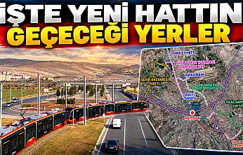 Kayseri'ye Erkilet-Cumhuriyet Meydanı-Millet Bahçesi raylı sistem hattı geliyor