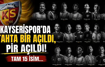 Kayserispor'da tahta bir açıldı, pir açıldı! Tam 15 isim…