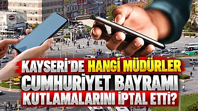'Kayseri'de bazı okul Müdürlerinin Cumhuriyet ve Atatürk'le sorunları var' iddiası