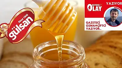 Kayseri'nin köklü firması Gülsan'ın ballı ayıbı