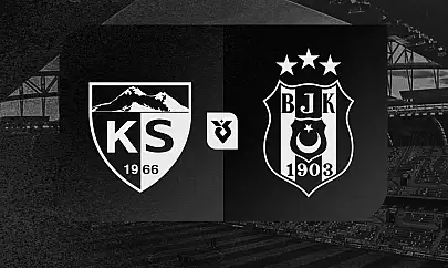 Son Dakika! Beşiktaş Kayseri'ye geliyor!