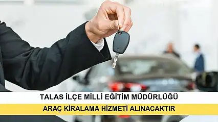 Araç Kiralama Hizmeti Alınacaktır