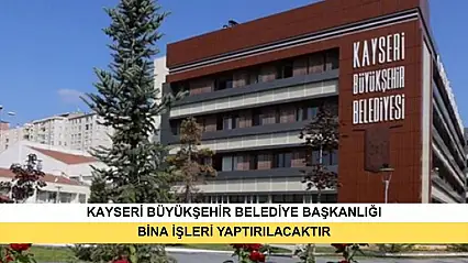 Bina İşleri Yaptırılacaktır