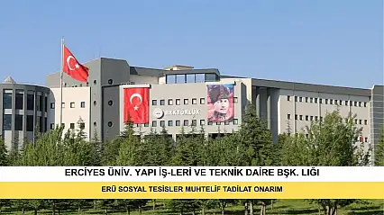 ERÜ Sosyal Tesisler Muhtelif Tadilat Onarım