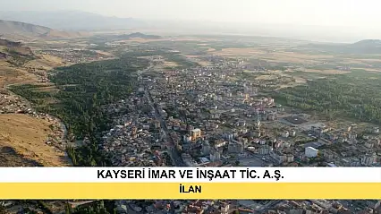 İlan Kayseri İmar Ve İnşaat Ticaret A.Ş.