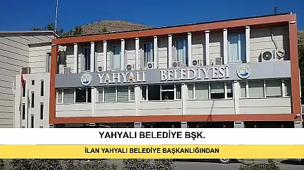 İlan Yahyalı Belediye Başkanlığından