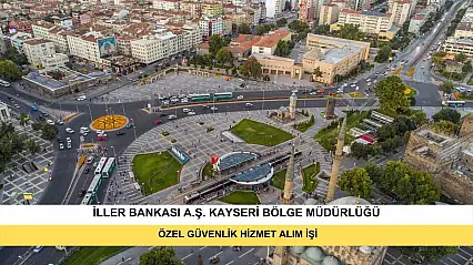 İller Bankası AŞ Kayseri Bölge Müdürlüğü Özel Güvenlik Hizmet Alım İşi