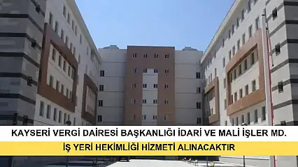 İş Yeri Hekimliği Hizmeti Alınacaktır