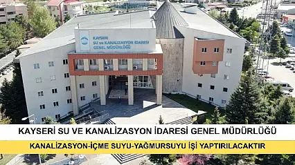 Kanalizasyon-İçme Suyu-Yağmursuyu İşi Yaptırılacaktır