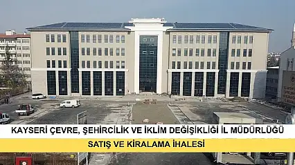 Kayseri Çevre, Şehircilik Ve İklim Değişikliği İl Müdürlüğü Milli Emlak Müdürlüğünden