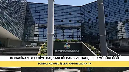 Sondaj Kuyusu İşleri Yaptırılacaktır