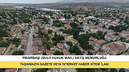 T.C. Pınarbaşı(Kayseri) (Sulh Hukuk Mah.) Satış Memurluğu 2026/7 Satış Taşınmazın Gazete Veya İnternet Haber Sitesi İlanı