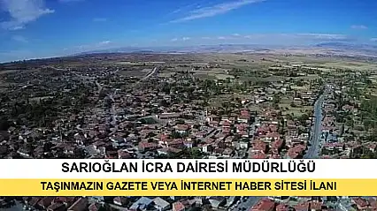 T.C. Sarıoğlan İcra Dairesi 2026/98 TLMT. Taşınmazın Gazete Veya İnternet Haber Sitesi İlanı