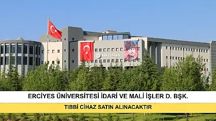 Tıbbi Cihaz Satın Alınacaktır