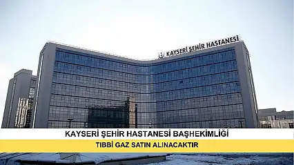 Tıbbi Gaz Satın Alınacaktır