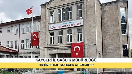 Tıbbi Sarf Malzemesi, Yedek Parça Ve Tıbbi/Medikal Gaz Satın Alınacaktır