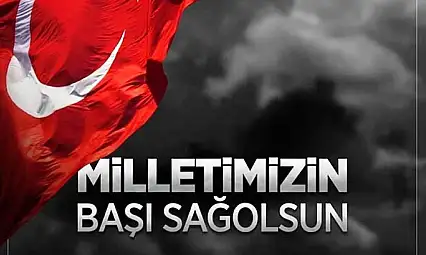 Başkan Çolakbayrakdar: ''Aziz milletimizin başı sağ olsun'