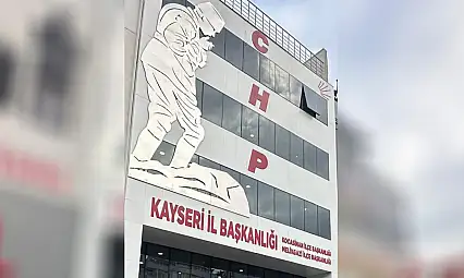 CHP Kayseri'de seçim hazırlığı!