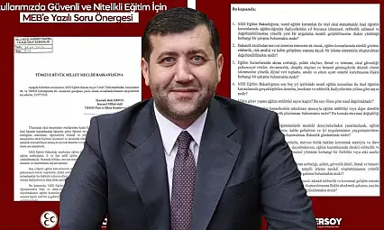 Ersoy, tüm velileri ilgilendiren soruları MEB'e sordu