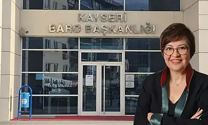 Kayseri Barosu'nda başkanlık yarışı: Tarihinde ilk kez kadın aday