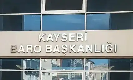 Kayseri Barosu'ndan o sözlere yanıt geldi: Uluslararası yükümlülüklere açıkça aykırıdır
