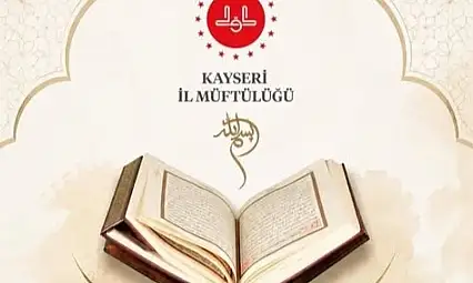 Kayseri'de hafız adaylarını ilgilendiren gelişme: Sınav tarihi açıklandı!
