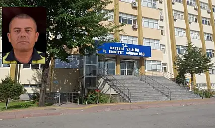 Kayseri Emniyeti'nin acı günü! Polis memuru hayatını kaybetti