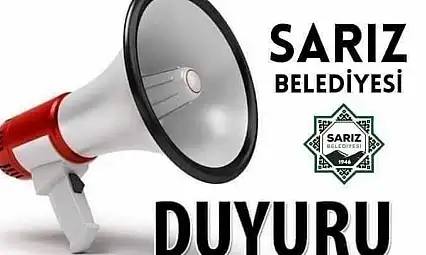 Sarız Belediyesi 'önemle' uyardı!