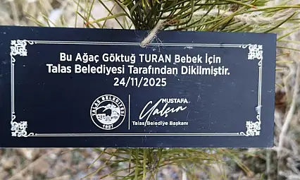 Talas'ta her bebek için bir fidan dikiliyor!