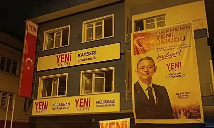 YENİ Parti Kayseri'de kritik seçim! 16 ilçede sandık kurulacak