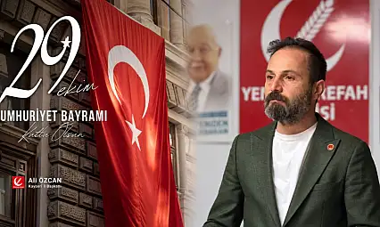 YRP İl Başkanı Özcan: 'Cumhuriyet, topyekûn bir milletin eseridir'