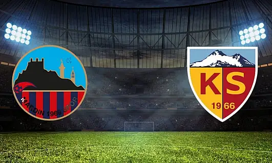 Kayserispor'un kritik Mardin sınavı: Saat kaçta, hangi kanalda?