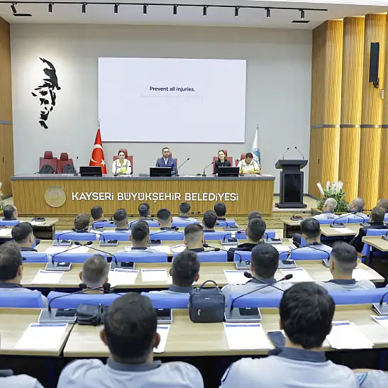 Kayseri Büyükşehir’den personeline güvenlik eğitimi verildi!