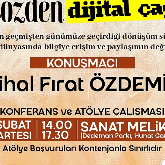 Sözden Dijital Çağa konferansı başlıyor