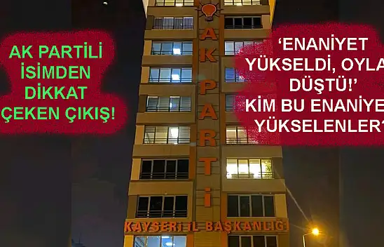 AK Parti Kayseri'de bu itiraf konuşuluyor: Çıkarlarını düşünen benciller yüzünden oylarımız düştü!