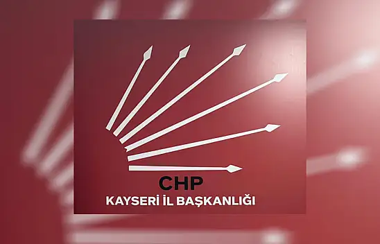 CHP Kayseri'de merakla beklenen kongrenin yer ve saati belli oldu! Başkan kim olacak?