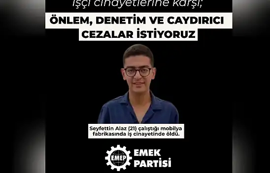EMEP'ten 1 Mayıs öncesi 'yeni Seyfettinler ölmesin' tepkisi