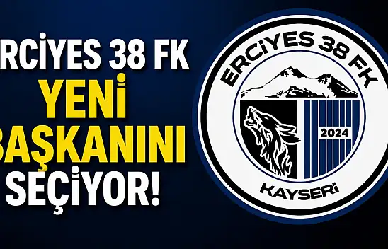 Erciyes 38 FK yeni başkanını seçiyor!