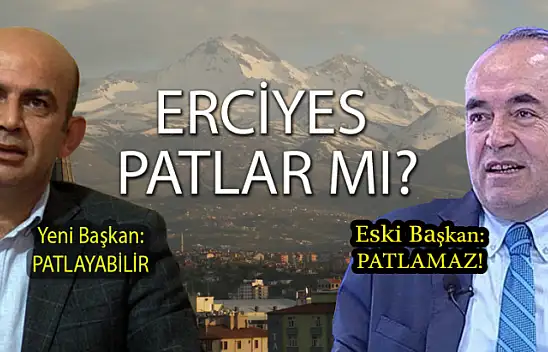 Erciyes patlar mı?
