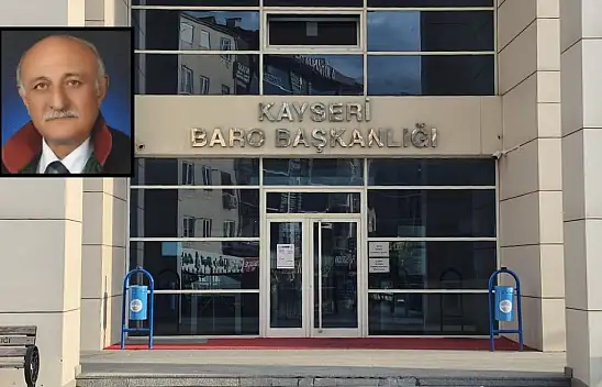 Kayseri Barosu acı haberi verdi! Avukat hayatını kaybetti
