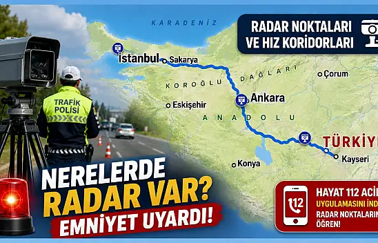 Kayseri'de bayram trafiği öncesi dikkat çeken radar açıklaması