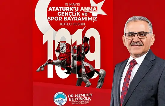 Kayseri'de gençlik vurgusu: Büyükkılıç'tan 19 Mayıs açıklaması