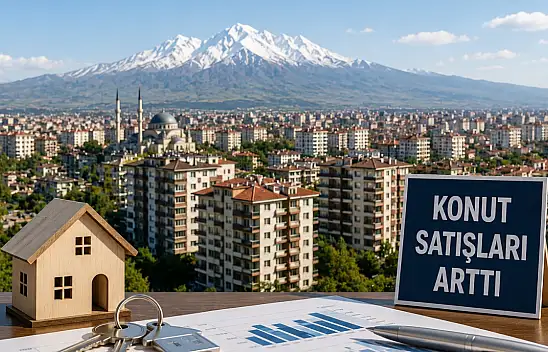 Kayseri'de konut piyasası hareketlendi: Satışlar ve fiyatlar yükseldi