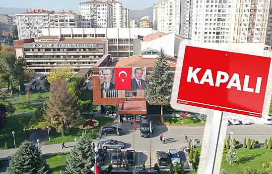 Kayseri'de yarın kapalı olacak tesislerle ilgili açıklama
