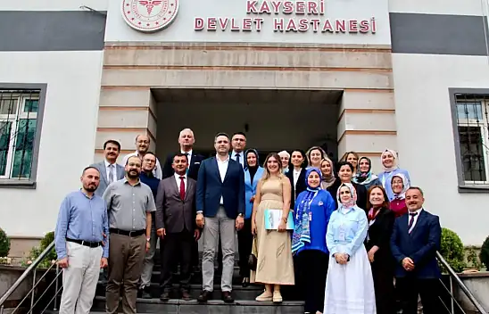 Kayseri Devlet Hastanesi'nde kapsamlı değerlendirme