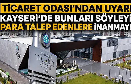 Kayseri'de yaşayanlar dikkat!